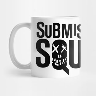 Submission Squad (Brazilian Jiu Jitsu / BJJ) Mug